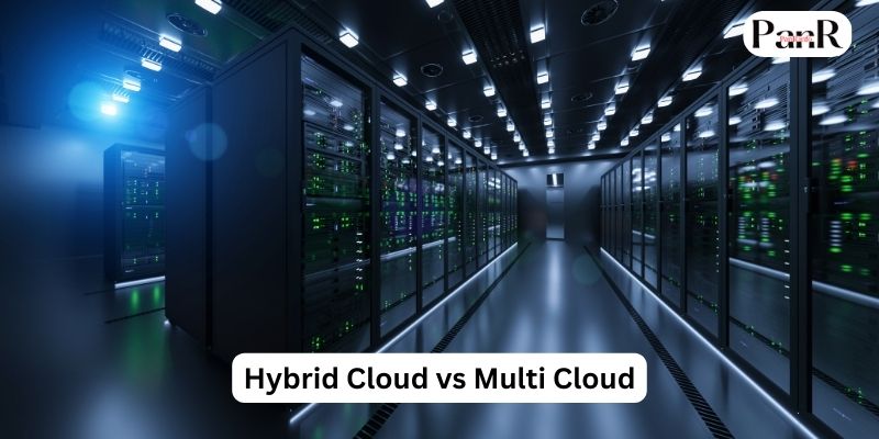 Hybrid Cloud vs Multi Cloud