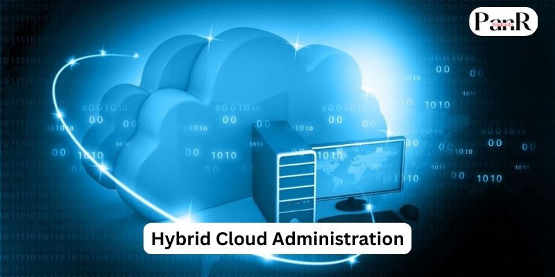 Hybrid Cloud Administration