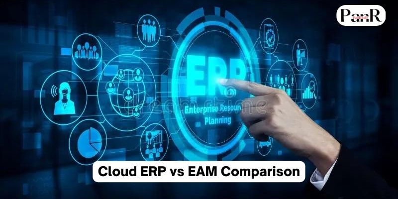 Cloud ERP vs EAM Comparison