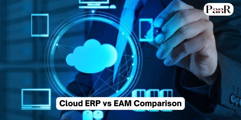 Cloud ERP vs EAM Comparison