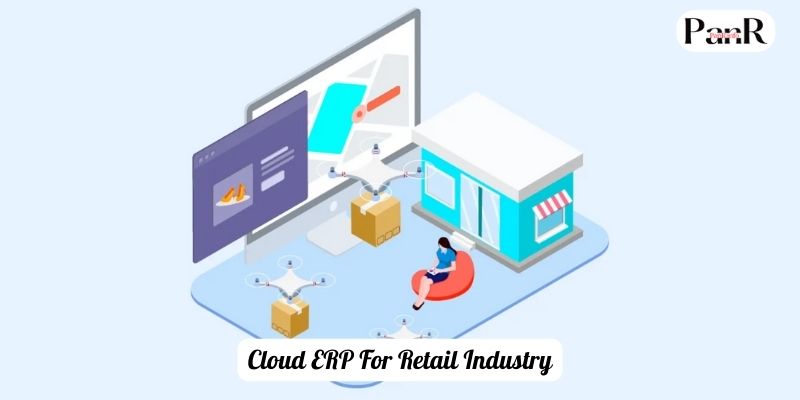 Cloud ERP For Retail Industry
